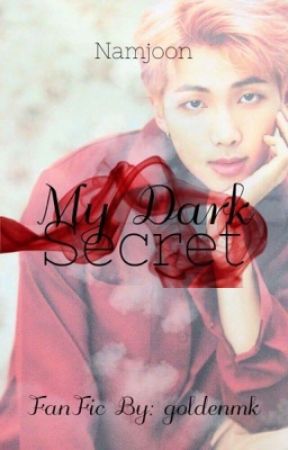 My Dark Secret | Bts / K.nj FF (Completed) by taesgukk