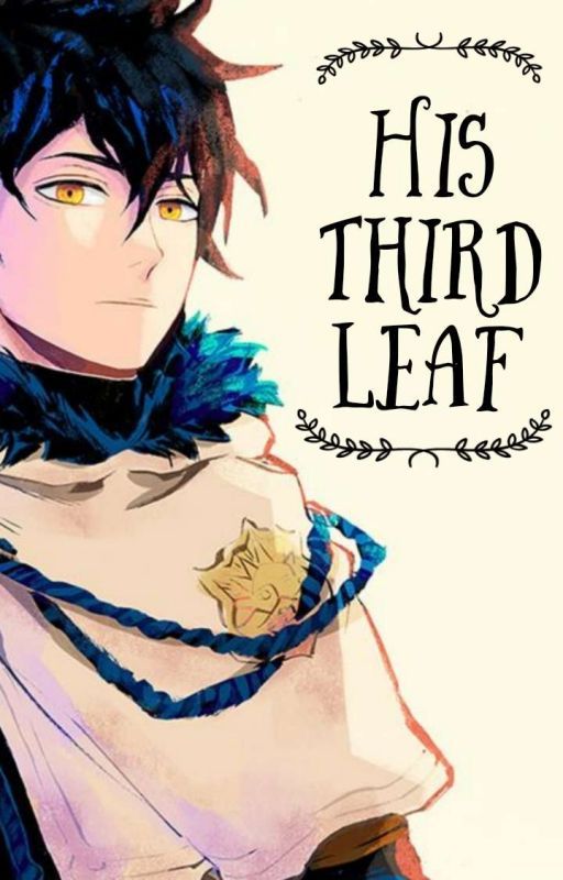 Black Clover || His Third Leaf by raereire