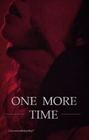 One More Time by youmademyday7