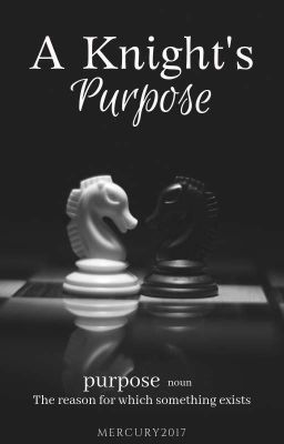 A Knight's Purpose (Book 1) ✔️ cover