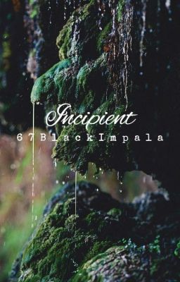 Incipient || Jasper Hale [1] cover