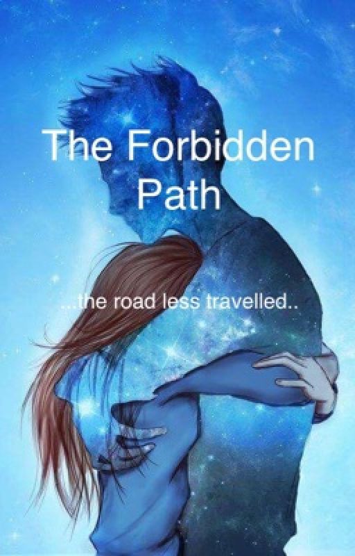 The Forbidden Path  by Ze_artistic_bookworm