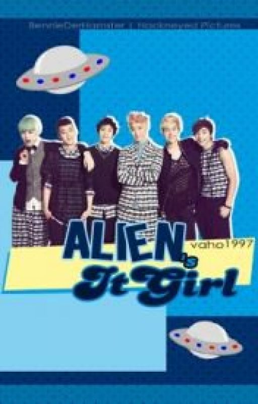 Alien's it girl (B.A.P. - BAP) by Ben_Bora