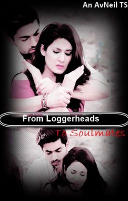 AvNeil TS: From Loggerheads to Soulmates (COMPLETE) cover