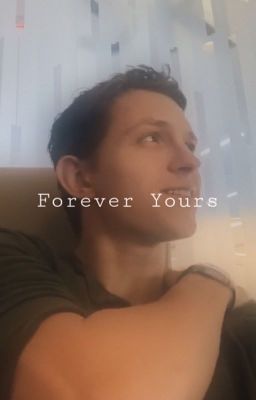 𝙵𝚘𝚛𝚎𝚟𝚎𝚛 𝚈𝚘𝚞𝚛𝚜 ❤︎ (Tom Holland x Reader) cover