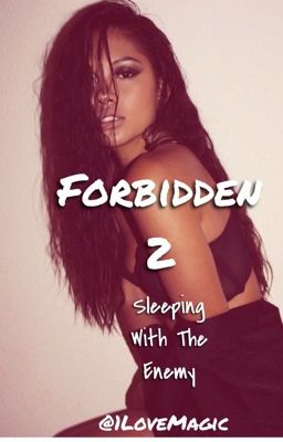 Forbidden 2| A Chris Brown Fan Fiction  cover