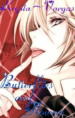 Buterflies and Flowers( An Alois x Reader ) cover