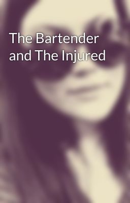 The Bartender and The Injured cover