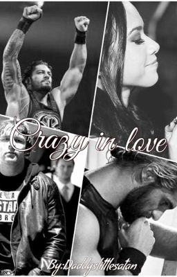 Crazy In Love (Dean Ambrose/Aj Lee Fanfic) cover