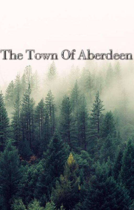 The Town Of Aberdeen by ArsenicGh0st