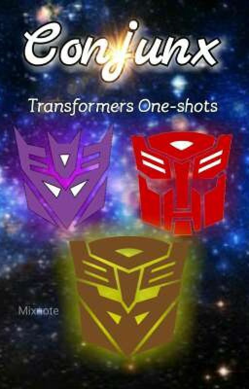 {On Hiatus} Conjunx (Transformers One-Shots)  by Mixnote