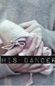 His dancer #wattys2016 by xtee_x