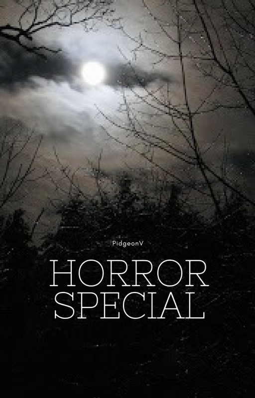 Horror special by Aesthetichyungg