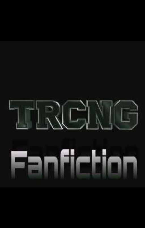  TRCNG Fanfic by insomniavoices