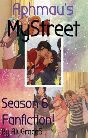 MyStreet: Season 6 - Fanfiction by AlyGrace5