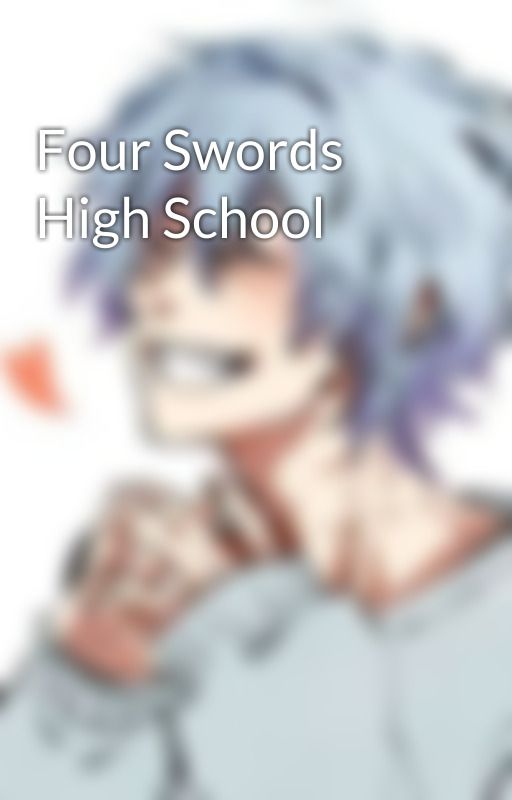 Four Swords High School by Neariscoot