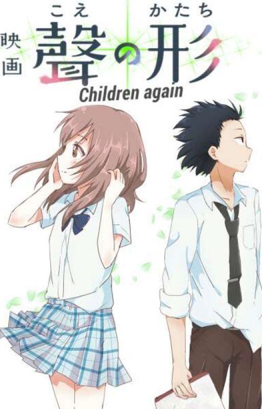 A Silent Voice: Children again:  by SailorKitty5