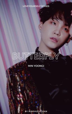 Butterfly [MIN YOONGI] cover