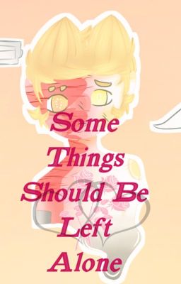 🔪🚬Some Things Should Be Left Alone (TomTord)🎶🎸 cover