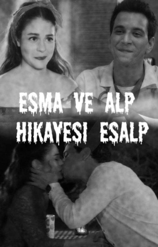 ESMA VE ALP HİKAYESİ ESALP by user13853877