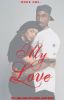 My love (book 1)