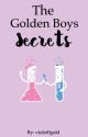 The Golden Boys Secrets  by violet0gold