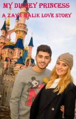 My Disney Princess - Zayn Malik love story cover