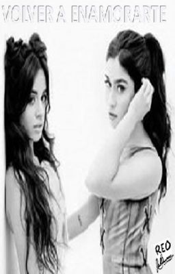 VOLVER A ENAMORARTE (CAMREN) cover