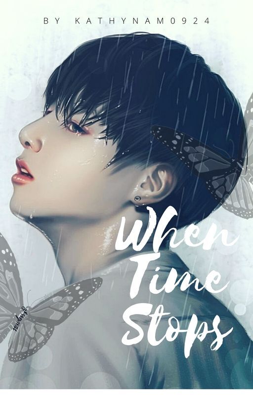 J.J.K | When Time Stops [BOOK 1] *EDITING IN PROGRESS* by jeonbunny0924