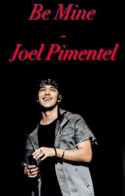 Be Mine - Joel Pimentel cover