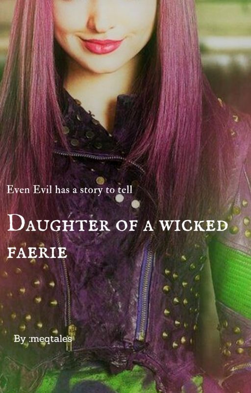 Daughter of a Wicked Faerie by Meqtales