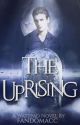 The Uprising  by Fandomacc