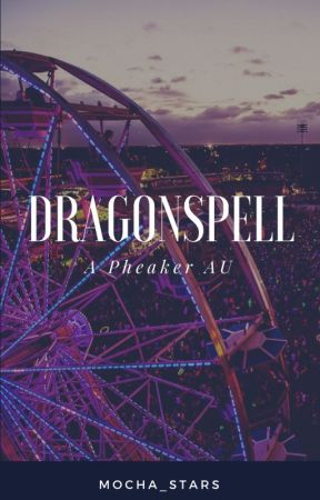 Dragonspell | Pheaker AU by Mocha_Stars