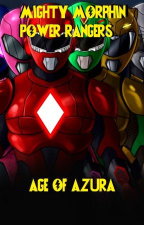 Mighty Morphin Power Rangers: Age of Azura by SpencerReid1