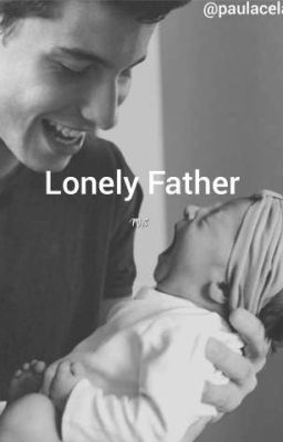 Lonely father // S.M. ( Completed) cover