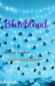 Blueblood (Selesai) by Asbiqunal_