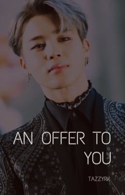 An Offer to You || Vampire!Park Jimin x Reader cover