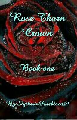 Rose Thorn Crown Book One cover