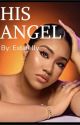 His Angel by Estafelly