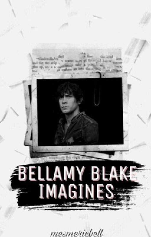 Bellamy Blake Imagines by mesmericbell