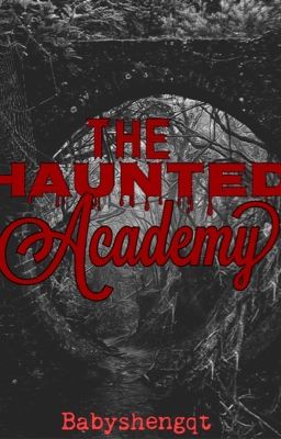 THE HAUNTED ACADEMY (COMPLETED) cover