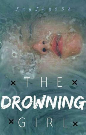 The Drowning Girl by sapph_books