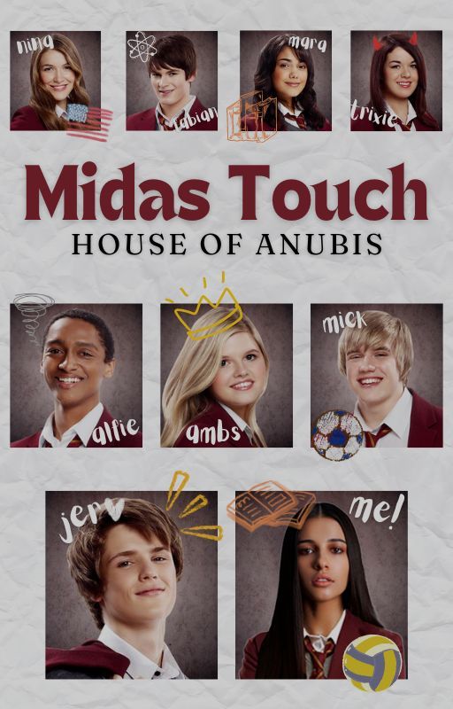 Midas Touch | House of Anubis by -istan