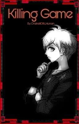 Killing Game (Rantaro X Reader) cover