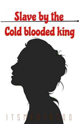 Slave by the Cold Blooded King cover