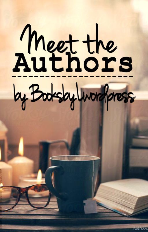 Meet the Authors Edition #1 (Nov 2017 To July 2018) by BooksbyLwordpress