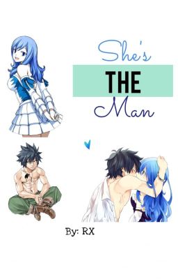 She's The Man (Gruvia highschool AU) cover