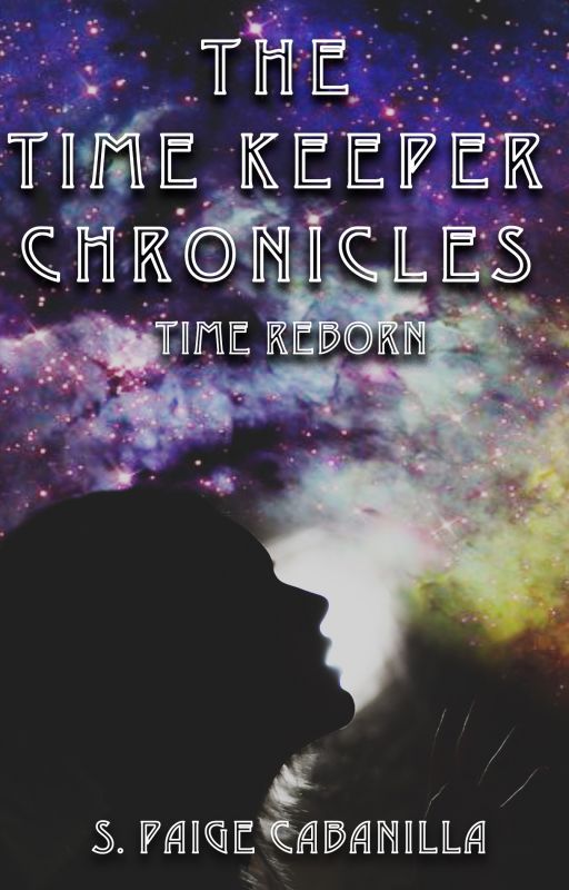 The Time Keeper Chronicles-Time Reborn by Caby76