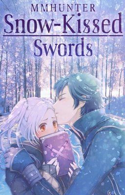 Snow-Kissed Swords | Fire Emblem Awakening (Holiday Shepherds Book 3) cover