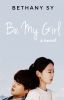 BE MY GIRL (COMPLETED) 